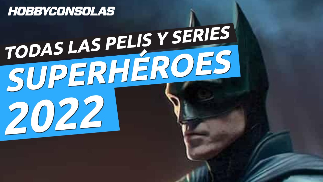 Todas las películas y series de superhéroes q...