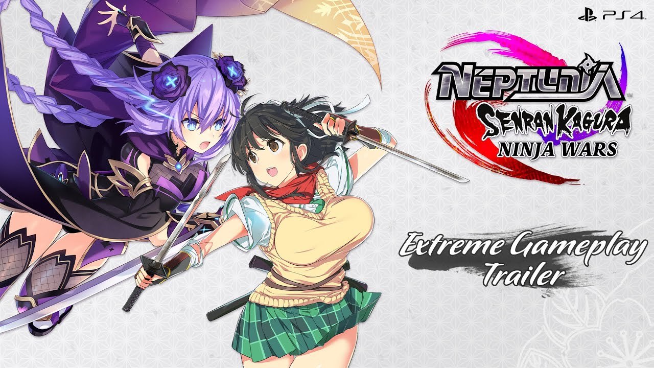 Neptunia x Senran Kagura: Ninja Wars - Extreme Gameplay Trailer