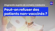 Coronavirus : peut-on refuser des patients non-vaccinés ?