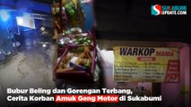 Bubur Beling dan Gorengan Terbang, Cerita Korban Amuk Geng Motor di Sukabumi