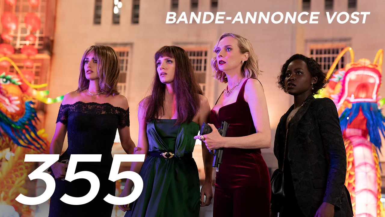 355 - Bande-annonce VOST