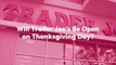 Will Trader Joe's Be Open on Thanksgiving Day?