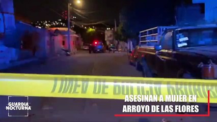 Acribillan a mujer en la colonia Arroyo de las Flores en Tlaquepaque; dejó huérfanos a dos menores