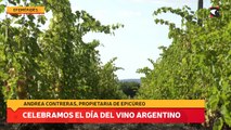 Celebramos el Día del vino argentino