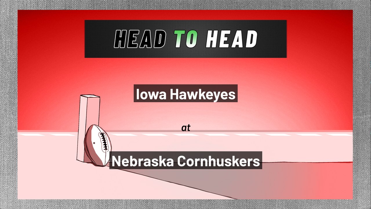Iowa Hawkeyes at Nebraska Cornhuskers: Over/Under