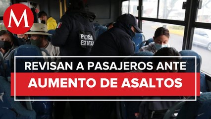 Implementan operativo _Pasajero seguro plan tres_ en Edomex