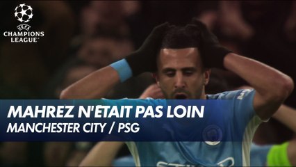 Mahrez manque l'ouverture du score - Manchester City / PSG
