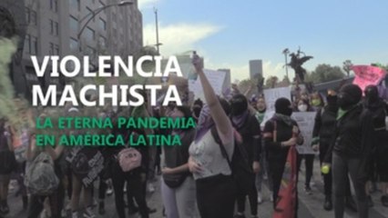 Violencia machista, la eterna pandemia en América Latina