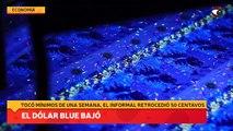 El dólar blue bajó y tocó mínimos de una semana