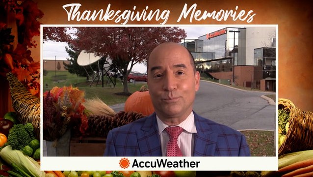Thanksgiving loves and memories with AccuWeather