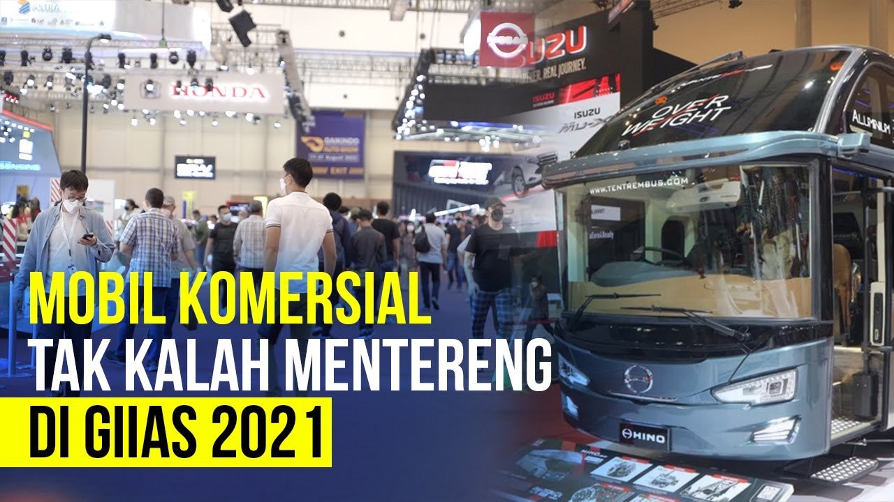 Mobil Komersial Tak Kalah Mentereng di GIIAS 2021