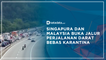Singapura dan Malaysia Buka Jalur Perjalanan Darat Bebas Karantina | Katadata Indonesia