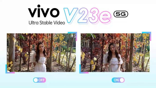 vivo V23e 5G กับ Ultra Stable Video ถ่ายวิดีโอนิ่ง ๆ ด้วยกันสั่นพิเศษ