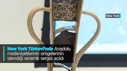 New York Türkevi'nde Anadolu medeniyetlerinin simgelerinin işlendiği seramik sergisi açıldı