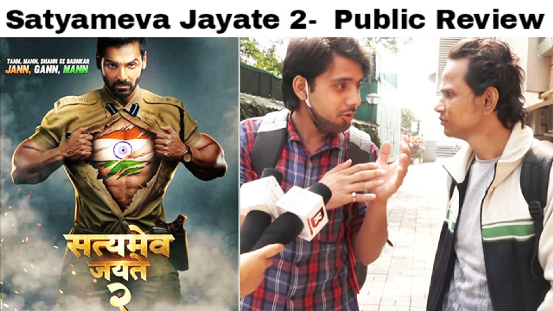 Satyameva Jayate 2 Public Review John Abraham