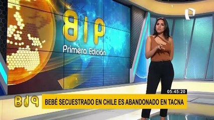 Tacna: rescatan a bebé que fue secuestrado en octubre pasado en Chile
