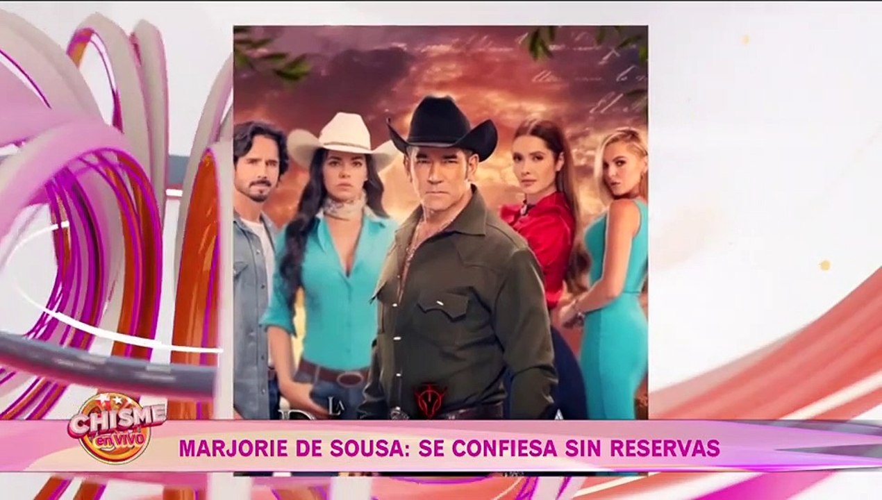 Marjorie De Sousa Se Confiesa