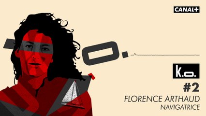 KO, l'histoire de champions au destin brisé - Epi. 2 : Florence Arthaud