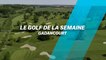 Le Golf de la semaine : Gadancourt