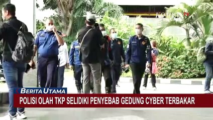 Kebakaran Gedung Cyber, 4 Orang Saksi Telah Diperiksa Polisi
