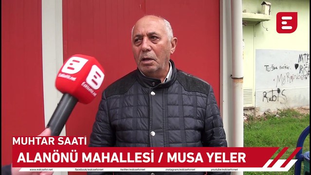 Muhtar Saati - Alanönü Mahallesi / Musa Yeler