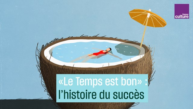 Le Temps est bon : des années hippies aux stories Instagram