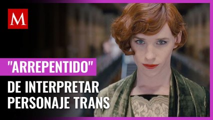 Eddie Redmayne dice arrepentirse de interpretar a una persona trans en 'La chica danesa'