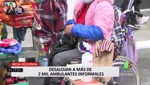 Mesa Redonda: desalojan a más de 2000 ambulantes informales