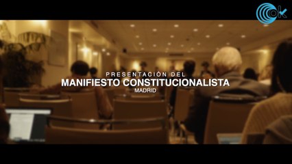 Manifiesto constitucionalista:  "Tenemos que abandonar la política del apaciguamiento y pasar a la acción"