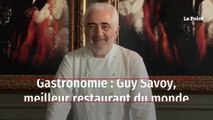 Gastronomie : Guy Savoy, meilleur restaurant du monde