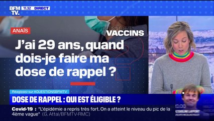 J'ai 29 ans, quand dois-je faire ma dose de rappel ? - BFMTV répond à vos questions