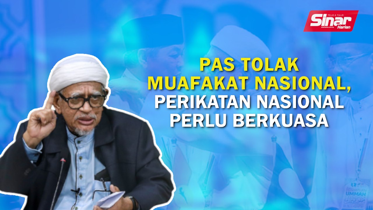 SINAR PM: Pas tolak MN, PN perlu berkuasa