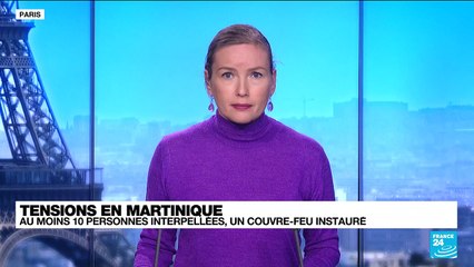 Tensions en Martinique : des tirs sur les forces de l'ordre et des journalistes, un couvre-feu instauré