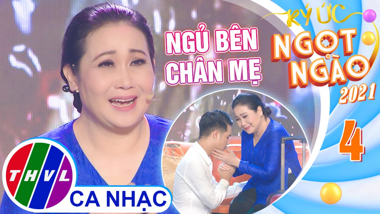 Ngủ Bên Chân Mẹ - NSƯT Thanh Hằng, Ân Thiên Vỹ
