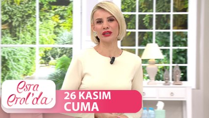 Esra Erol'da 26 Kasım Cuma  Tek Parça