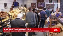 Ankara'da ekmek 2 lira 25 kuruş oldu