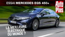 Essai Mercedes EQS 450  : la meilleure électrique du monde ?