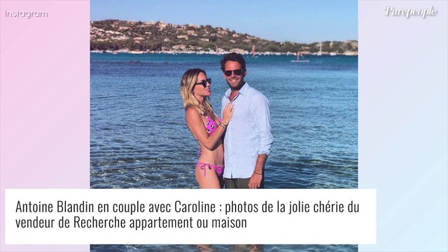 Antoine Blandin (Recherche appartement ou maison) en couple avec Caroline : photos de la jolie chérie du vendeur
