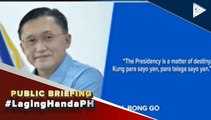 #LagingHanda | Presidential aspirant SBG, ipinagpasa-diyos ang magiging desisyon sa kanyang kandidatura sa daratng na halalan