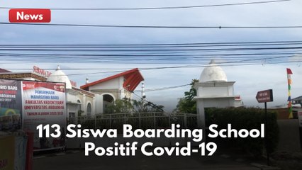DARI 340 ORANG YANG DIPERIKSA DI ABDURRAB ISLAMIC  SCHOOL, 113 ORANG POSITIF COVID-19 !!
