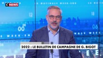 L'édito de Guillaume Bigot : «2022 : le bulletin de campagne»