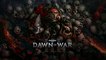 Warhammer 40k Dawn of War 3 (07-18) - Une arrivée sinistre