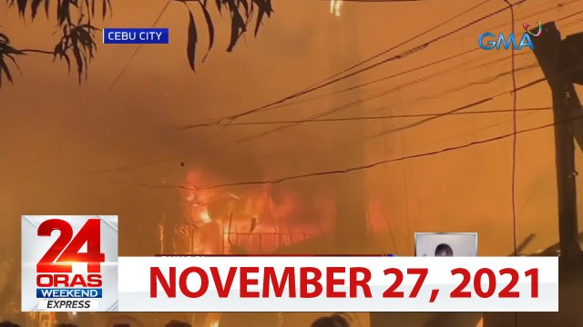 24 Oras Weekend Express: November 27, 2021 [HD]
