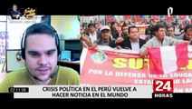 Crisis política en el Perú vuelve a hacer noticia en el mundo