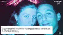 Disparition de Delphine Jubillar : du sang et du sperme retrouvés sur le pyjama de son mari ?