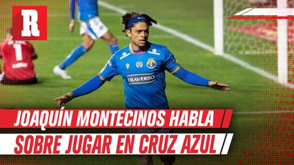 Joaquín Montecinos: ‘Cruz Azul es gigante y sería un gran paso en mi carrera’