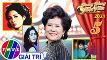 Vang Bóng Một Thời Mùa 2 - Tập 5: Danh ca Phương Dung đã biết yêu từ lúc năm tuổi với ‘‘người tình âm nhạc’’