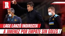 Raúl Jiménez: DT del Wolverhampton lanzó indirecta al mexicano por empate sin goles