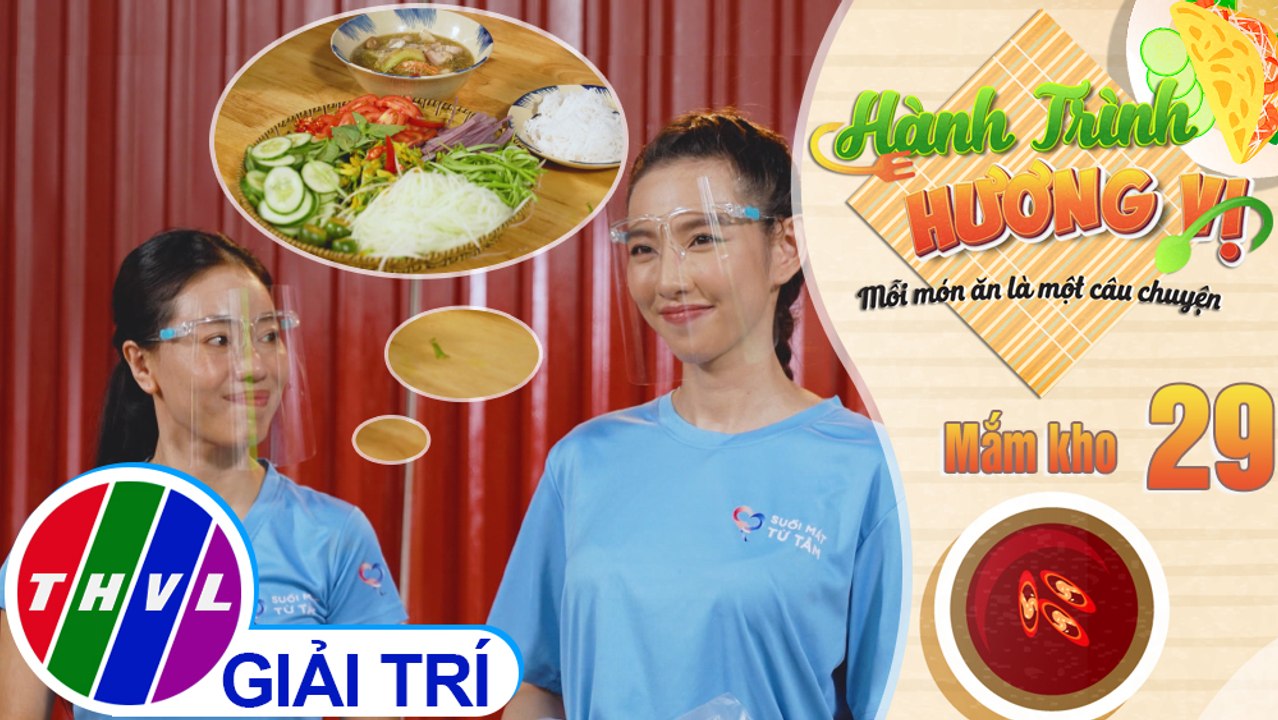 Hành trình hương vị - Tập 29: Mắm kho