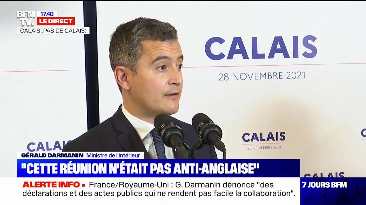 Gérald Darmanin à Calais: "Cette réunion n'étai...